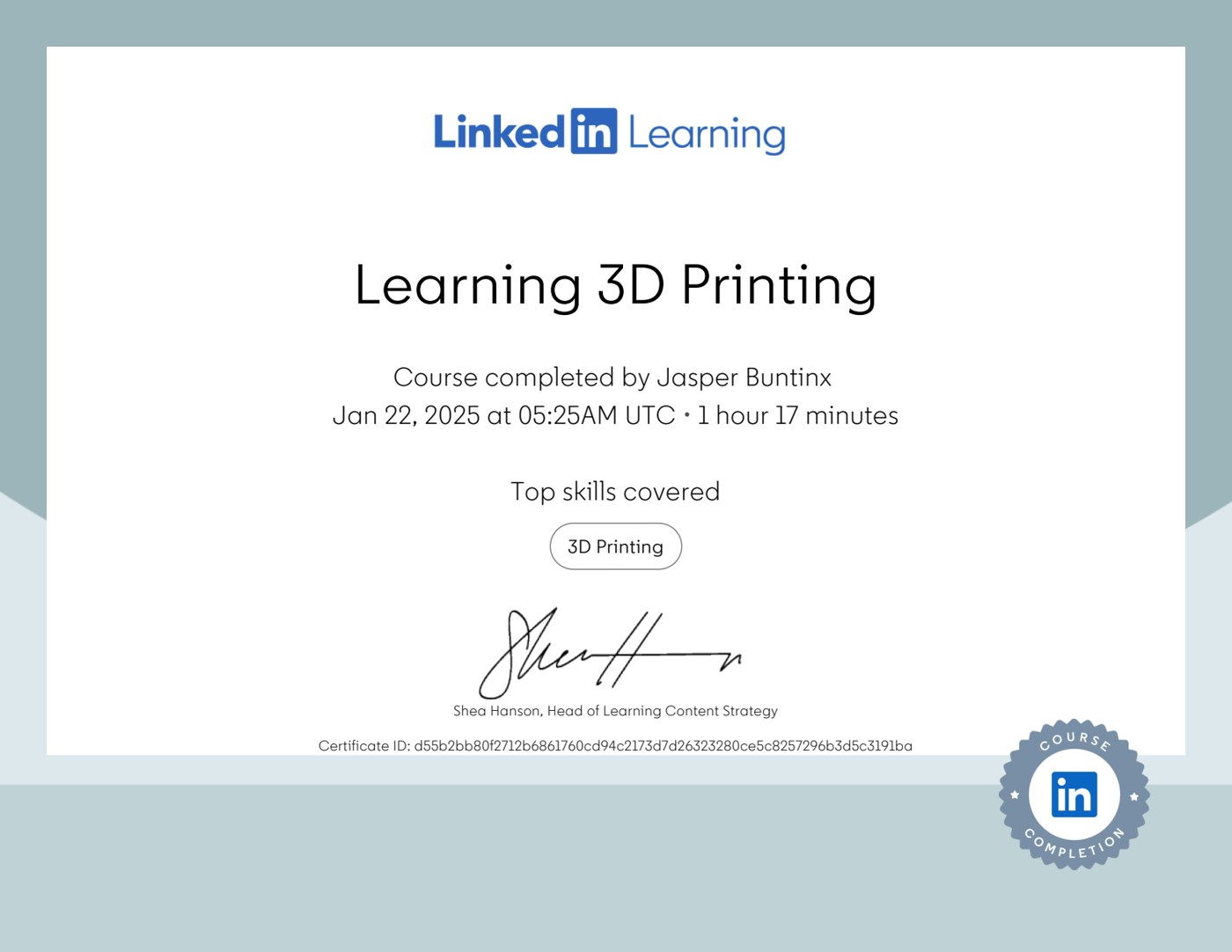 LinkedIn Learning certificate: Learning 3D Printing